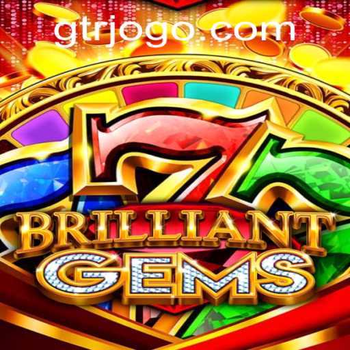 Descubra o Fascinante Mundo de BrilliantGems no Universo GTR.GAME