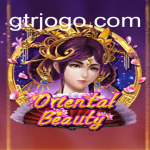 Explorando OrientalBeauty: A Nova Sensação do GTR.GAME