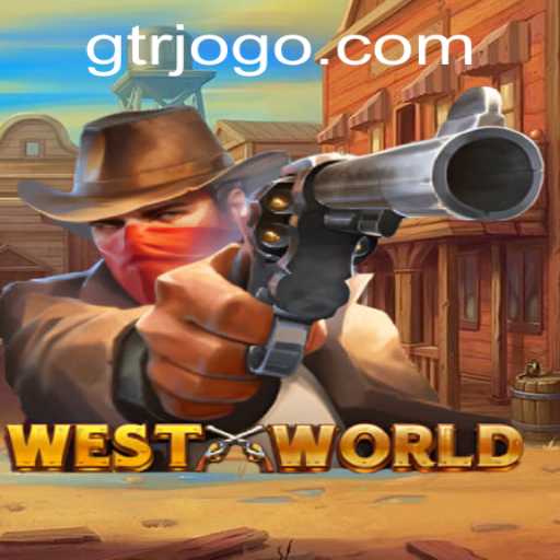 Explorando o Fascinante Universo do Jogo WestWorld GTR.GAME